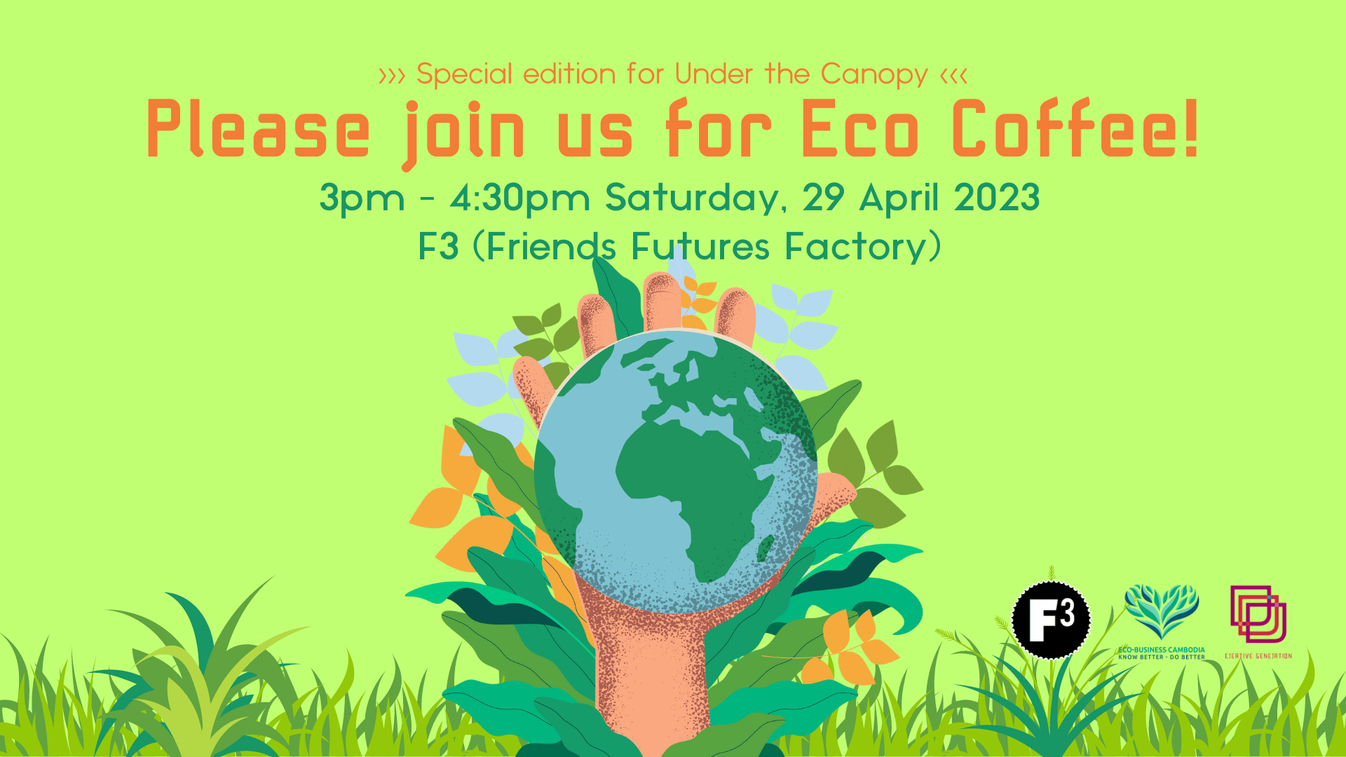 Eco-Coffee: Special Edition for Under the Canopy at F3